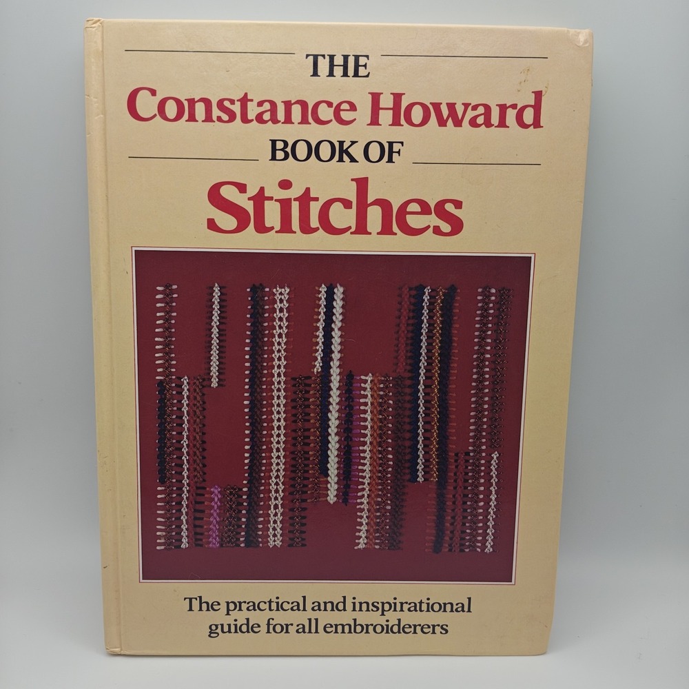 Book of Stitches - Howard, Constance 9780713467802 Rare HTF Embroiderers Guide